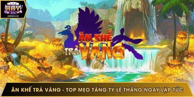 Ăn khế trả vàng