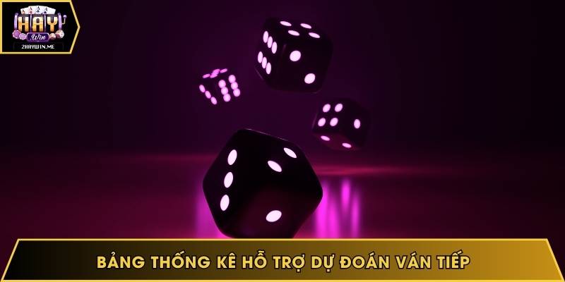 Bảng thống kê hỗ trợ dự đoán ván tiếp
