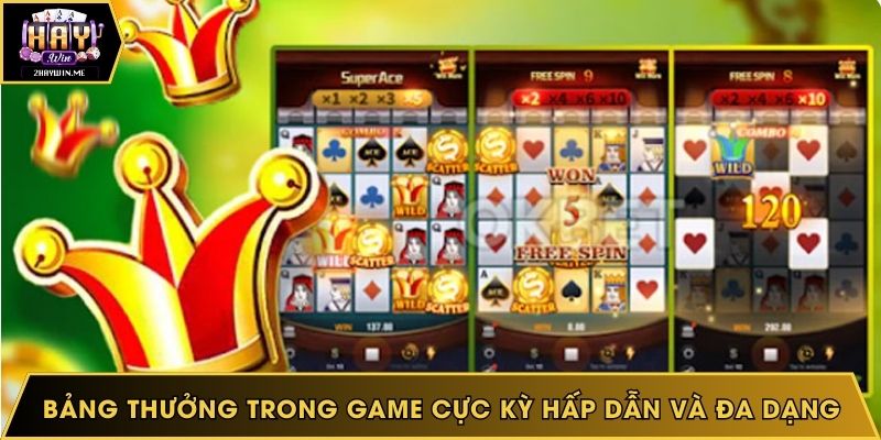 Bảng thưởng trong game cực kỳ hấp dẫn và đa dạng