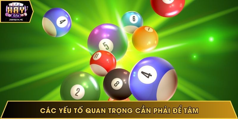 Các yếu tố quan trọng cần phải để tâm