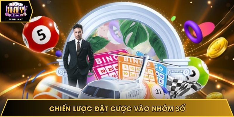 Chiến lược đặt cược vào nhóm số