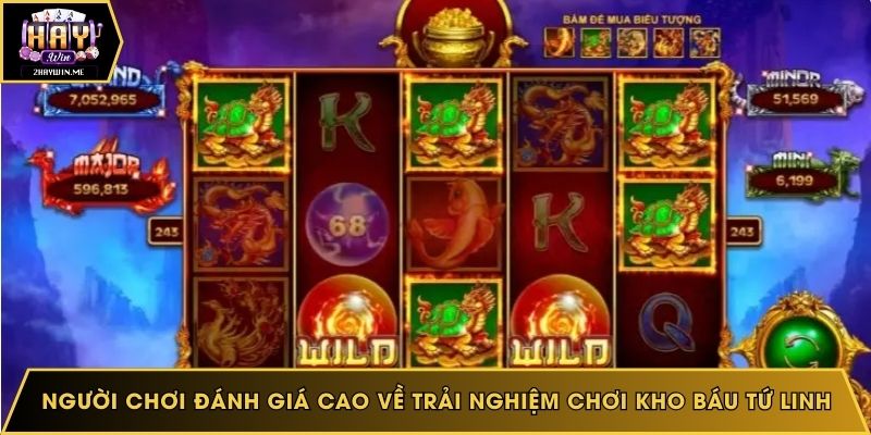 Người chơi đánh giá cao về trải nghiệm chơi kho báu tứ linh