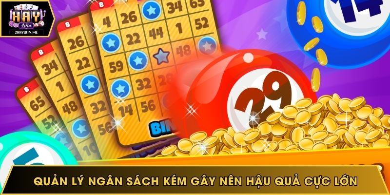 Quản lý ngân sách kém gây nên hậu quả cực lớn